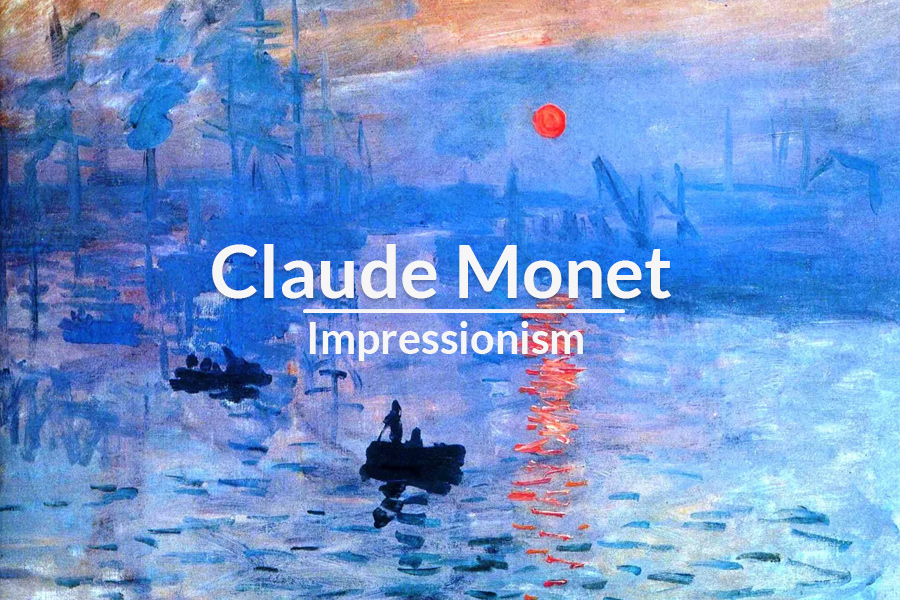Claude Monet and Impressionism